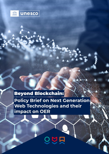 Beyond Blockchain: Policy Brief on Next Generation Web Technologies and their impact on OER